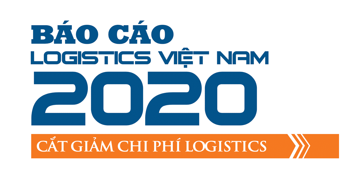 Báo cáo logistics Việt Nam 2020: Cắt giảm chi phí logistics