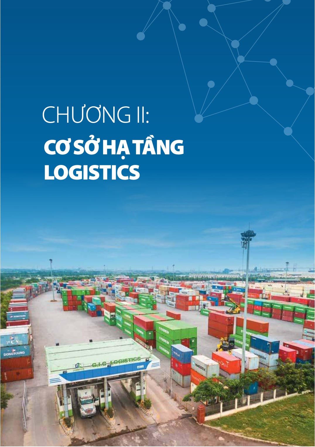 Chương 2 báo cáo logistics Việt Nam 2020: Cơ sở hạ tầng logistics