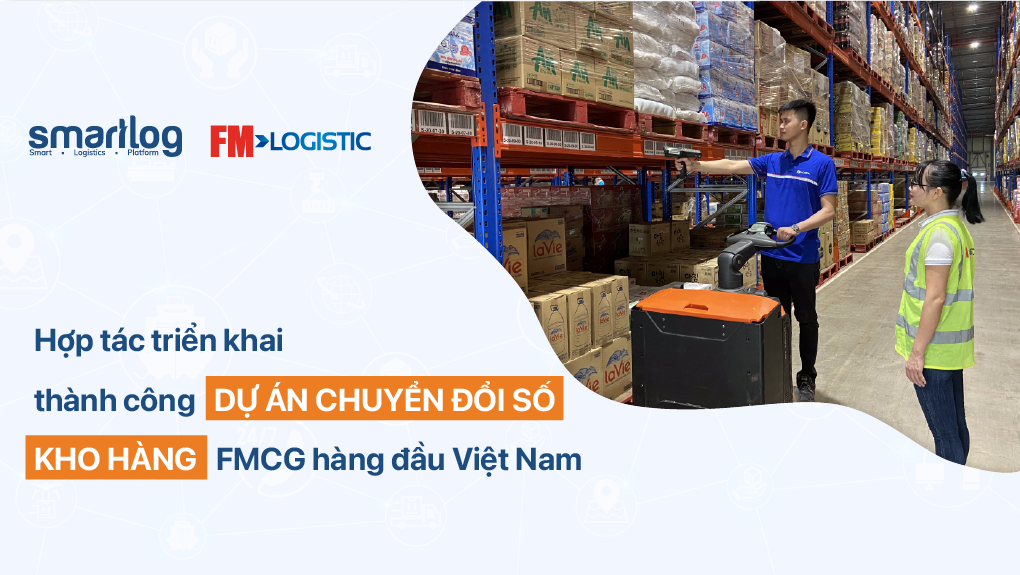 SMARTLOG AND FM LOGISTIC SUCCESSFULLY IMPLEMENT DIGITAL TRANSFORMATION FOR A LEADING FMCG WAREHOUSE