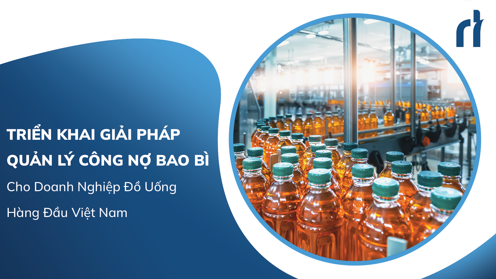 SMARTLOG SWM – RETURNABLE PACKAGING LIABILITY MANAGEMENT FOR A LEADING BEVERAGE COMPANY IN VIETNAM