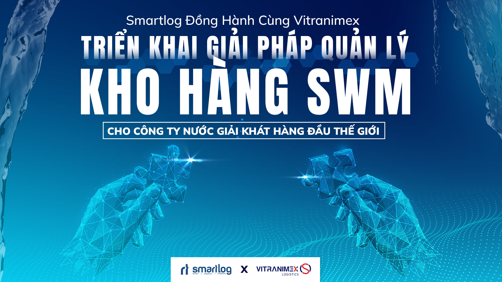 Smartlog triển khai giải pháp quản lý kho hàng cho công ty nước giải khát lớn nhất thế giới