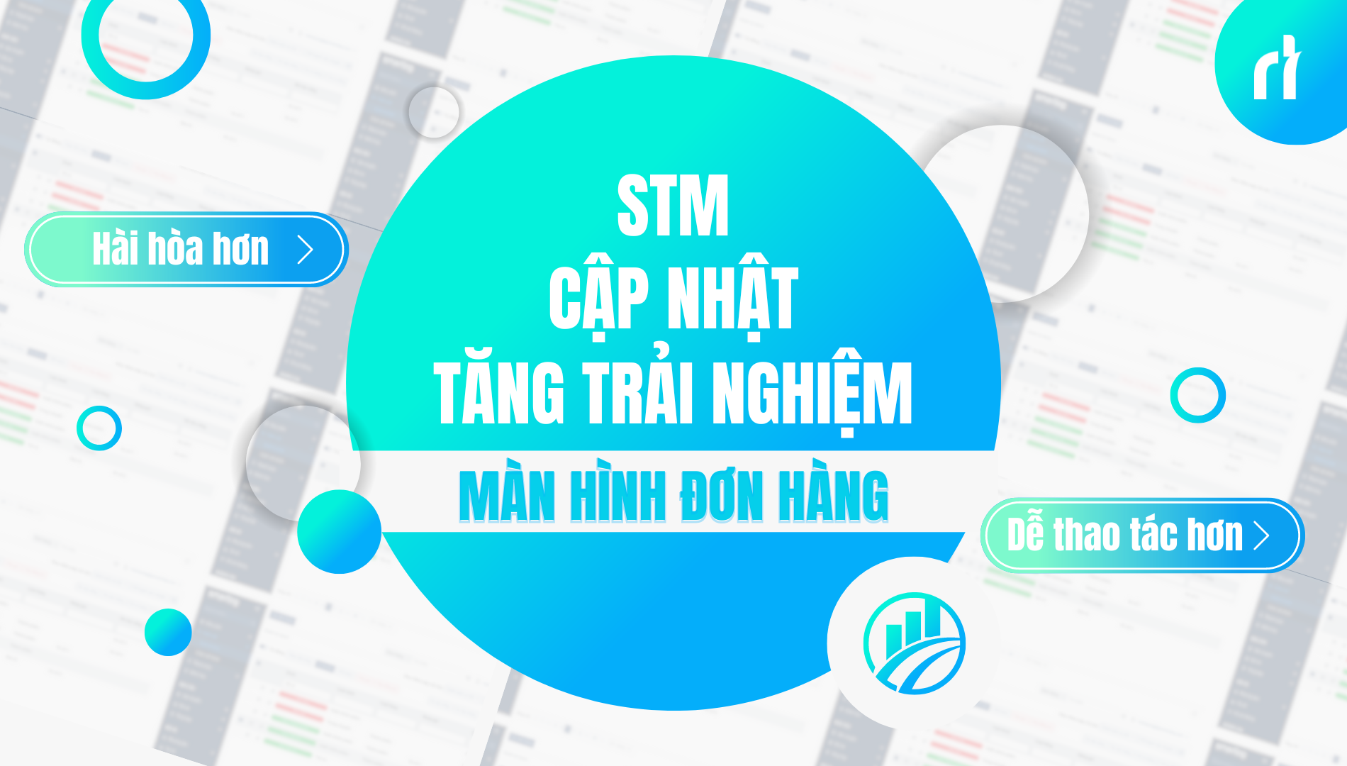 Hệ thống quản lý vận tải STM cải tiến tăng trải nghiệm Màn hình đơn hàng