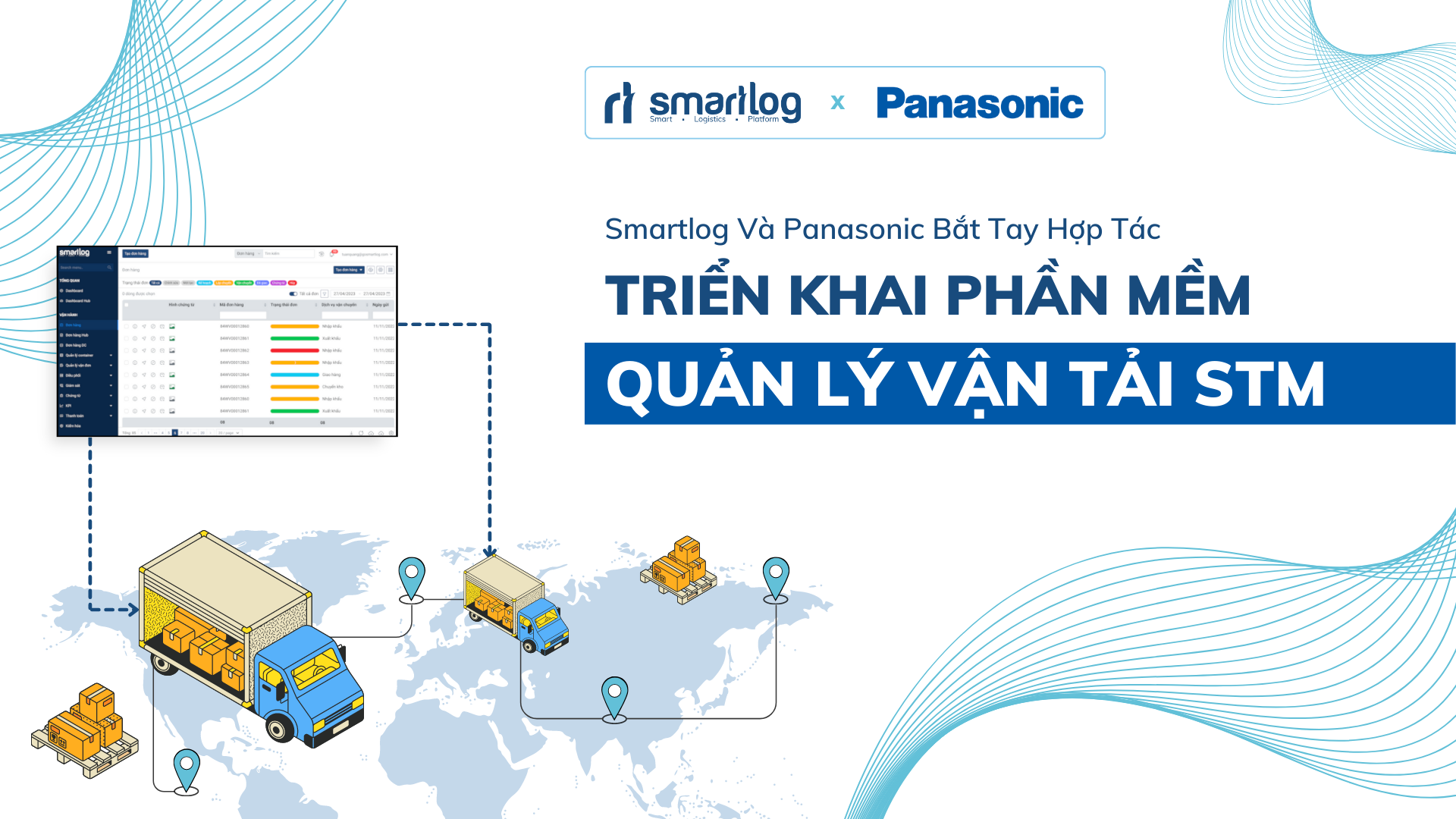 Kick-off: Smartlog và Panasonic bắt tay hợp tác triển khai phần mềm quản lý vận tải STM