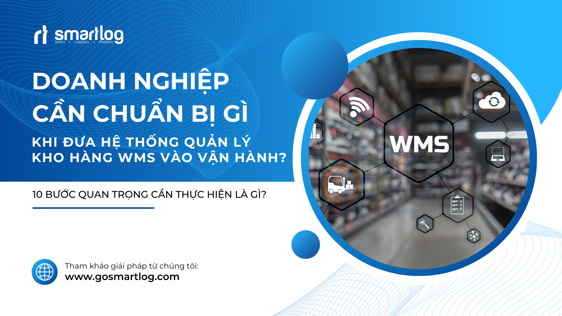 Đưa hệ thống quản lý kho hàng vào hoạt động | Doanh nghiệp cần gì?