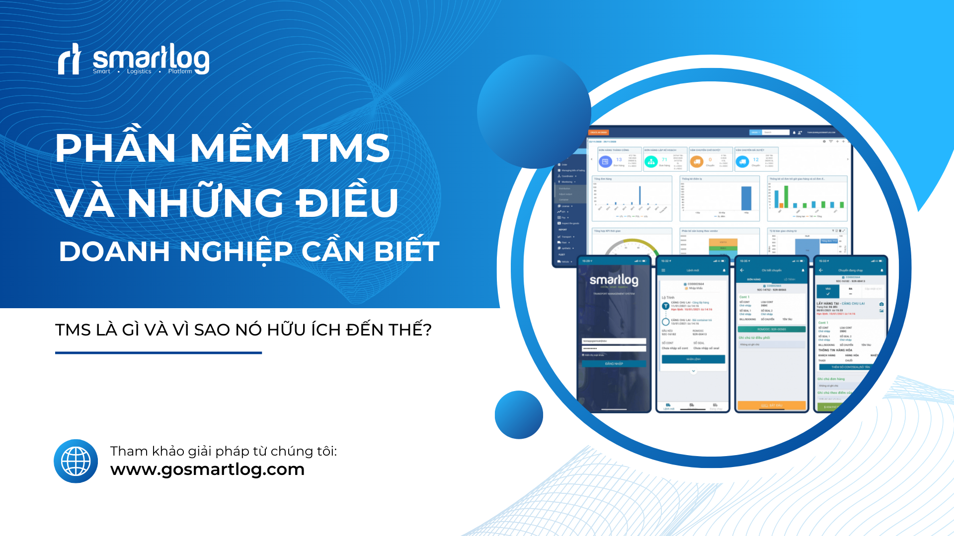 Những Điều Bạn Chưa Biết Về Phần Mềm TMS Trong Quản Lý Vận Tải
