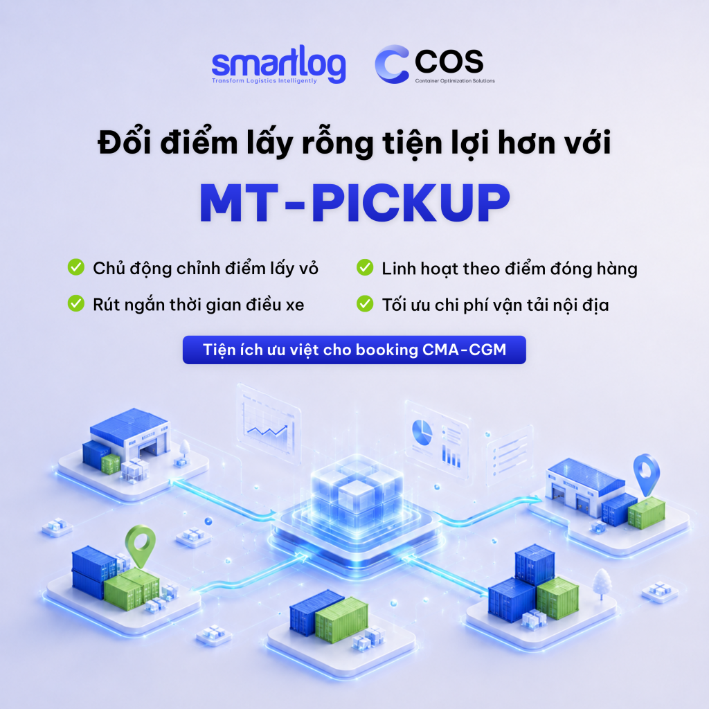 SMARTLOG COS SẮP RA MẮT TÍNH NĂNG MỚI MT-PICKUP GIÚP ĐĂNG KÝ ĐỔI ĐIỂM LẤY CONTAINER RỖNG DỄ DÀNG HƠN